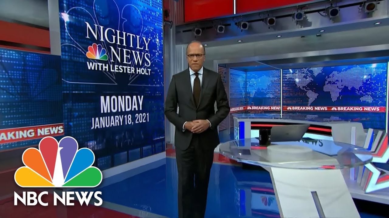 NBC Nightly News Broadcast (Full) January 18th, 2021 NBC Nightly