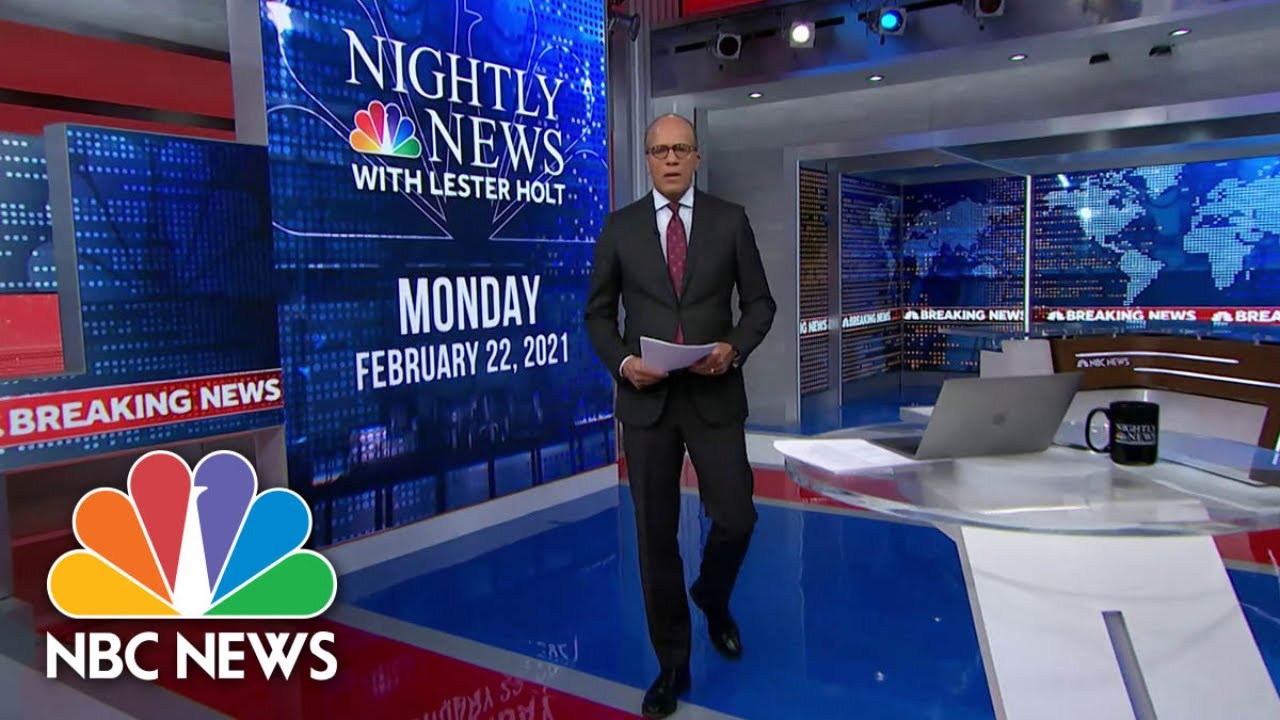 NBC Nightly News Broadcast (Full) February 22nd, 2021 NBC Nightly