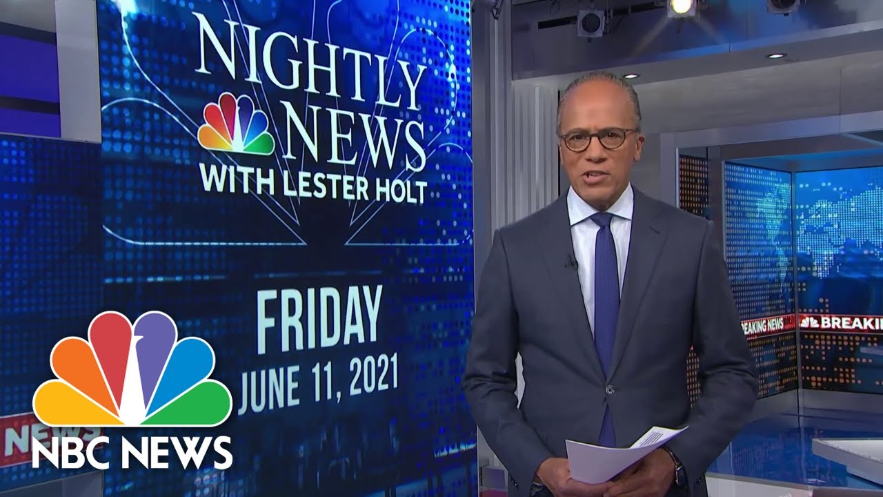 NBC Nightly News Broadcast (Full) June 11th, 2021 OneNews