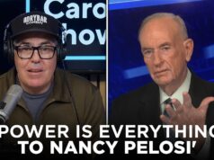 “Power is Everything to Her” — Adam Carolla & Bill O’Reilly on Nancy Pelosi