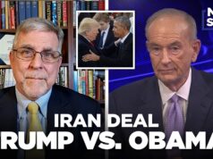Iran Deal: Trump vs. Obama — James S. Robbins & Bill O’Reilly