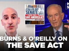 Joseph T. Burns & Bill O’Reilly on the SAVE Act